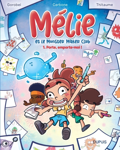 Mélie et le Monster Maker Club - Tome 1 - Porte, emporte-moi ! (9791034762453-front-cover)