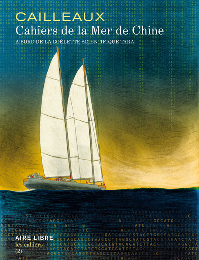 Cahiers de  la Mer de Chine - Tome 0 - Tara Expédition (9791034732685-front-cover)