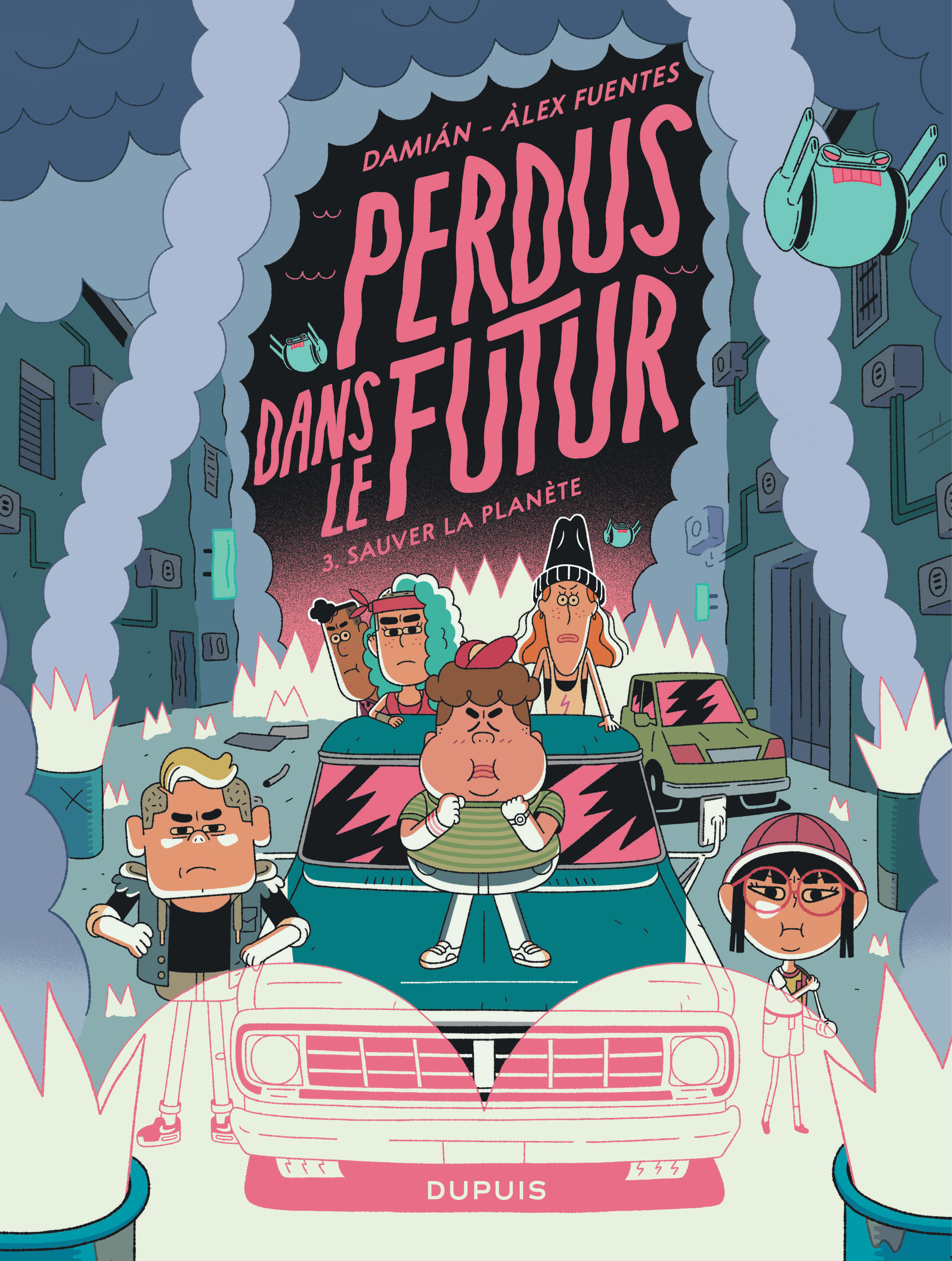 Perdus dans le futur - Tome 3 - Sauver la planète (9791034764990-front-cover)