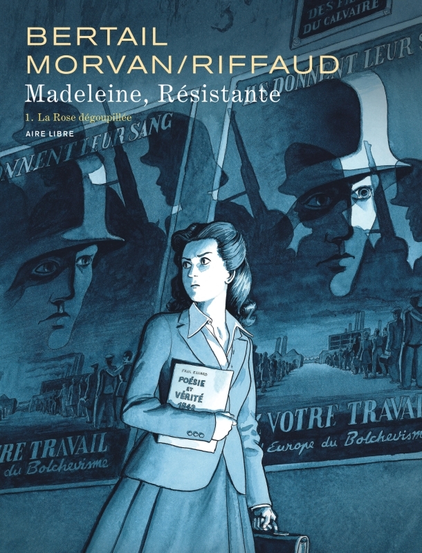 Madeleine, résistante  - Tome 1 - La Rose dégoupillée (9791034742752-front-cover)