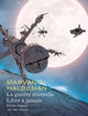 La Guerre éternelle - Libre à jamais - Intégrale - Tome 0 - La Guerre éternelle - Libre à jamais (9791034736249-front-cover)