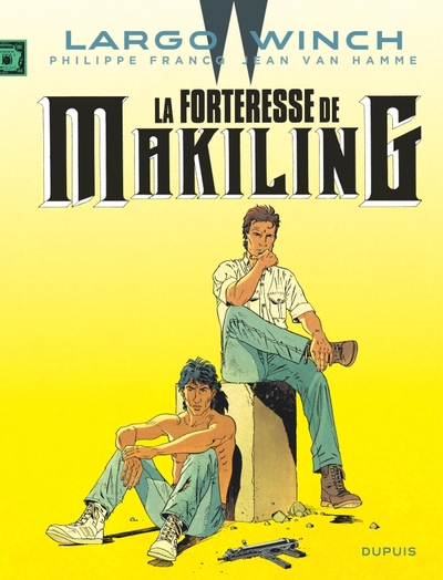 Largo Winch - Tome 7 - La Forteresse de Makiling (9791034762514-front-cover)
