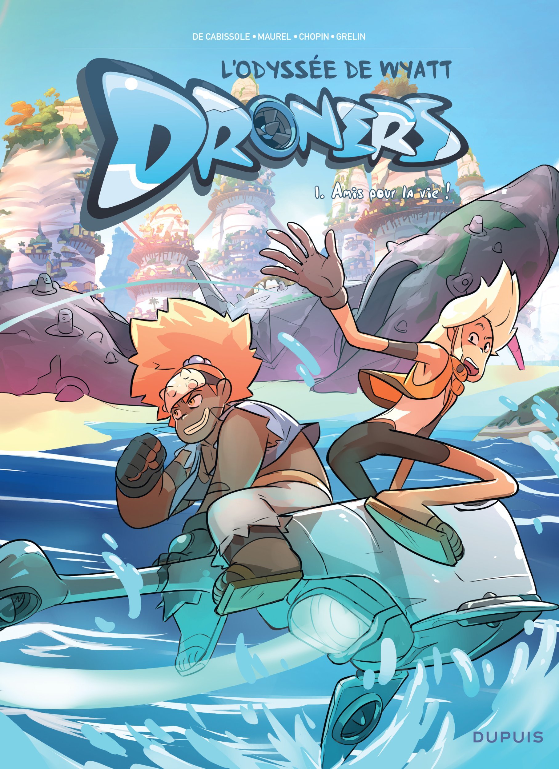 Droners - L'Odyssée de Wyatt Whale - Tome 1 - Amis pour la vie ! (9791034750429-front-cover)