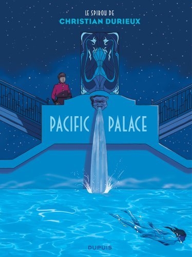 Le Spirou de Christian Durieux - Pacific Palace (9791034732692-front-cover)