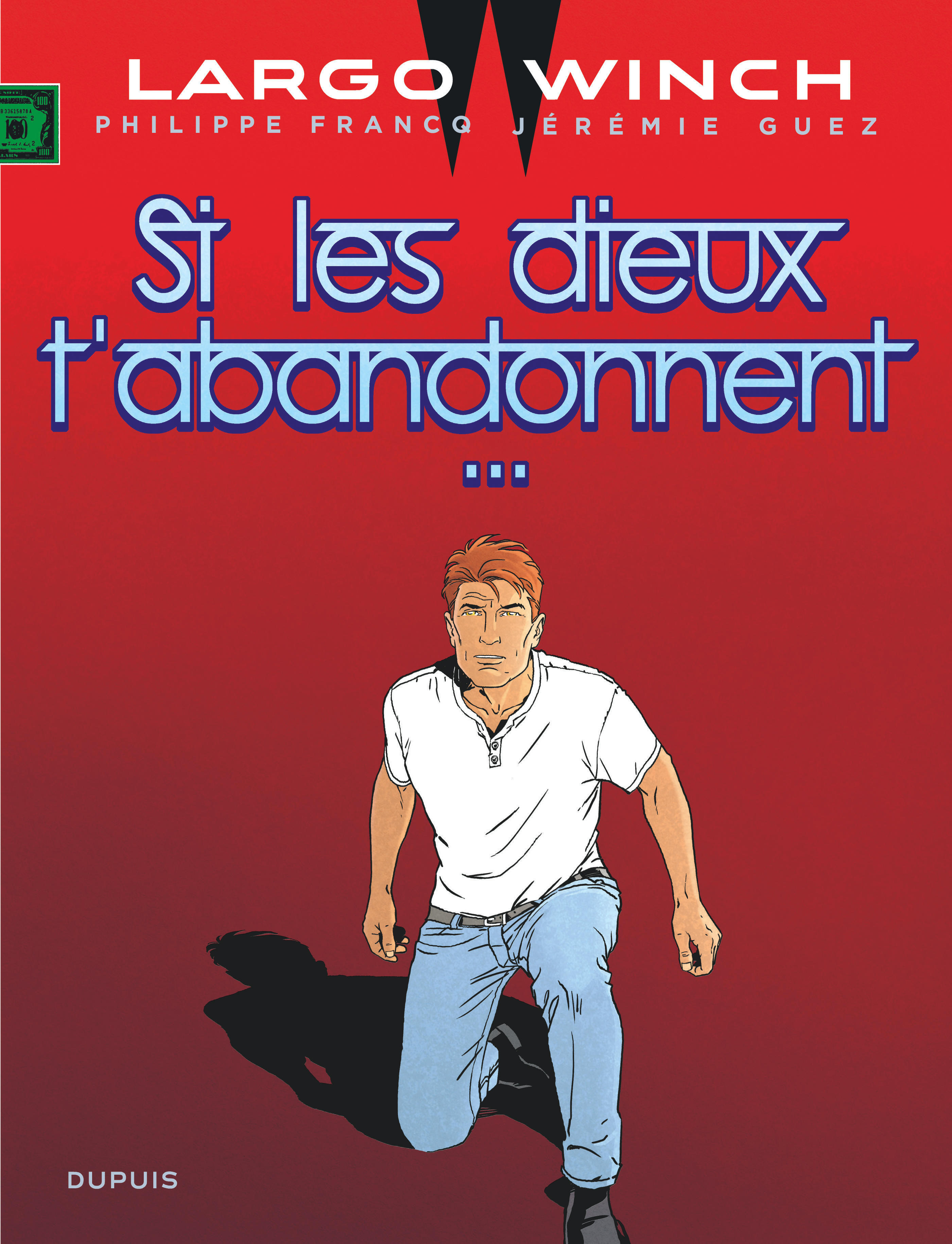 Largo Winch - Tome 25 - Si les dieux t'abandonnent... (9791034767830-front-cover)