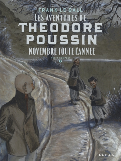 Théodore Poussin   Récits complets - Tome 6 - Novembre toute l'année (9791034752560-front-cover)