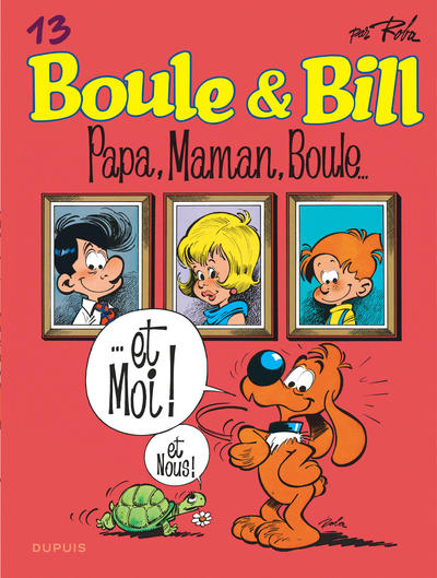 Boule et Bill - Tome 13 - Papa, maman, Boule... (9791034743360-front-cover)