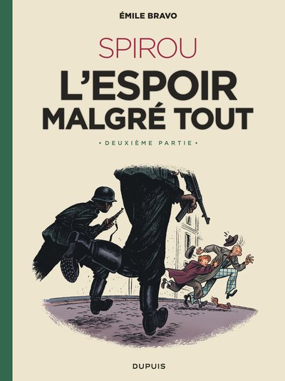 Le Spirou d'Emile Bravo - Tome 3 - Spirou l'espoir malgré tout (Deuxième partie) (9791034731626-front-cover)