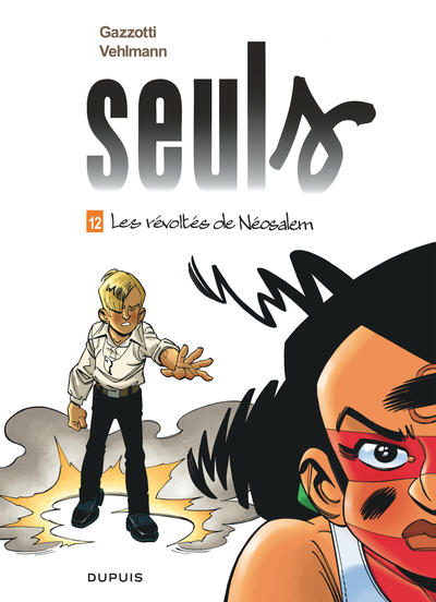 Seuls - Tome 12 - Les révoltés de Néosalem / Edition augmentée (9791034753482-front-cover)