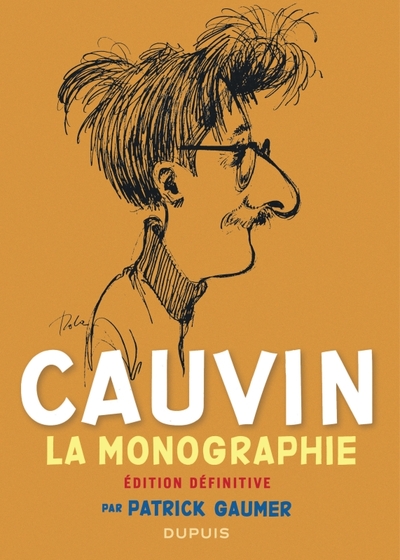 Monographie de Cauvin / Nouvelle édition (Edition définitive) (9791034768981-front-cover)