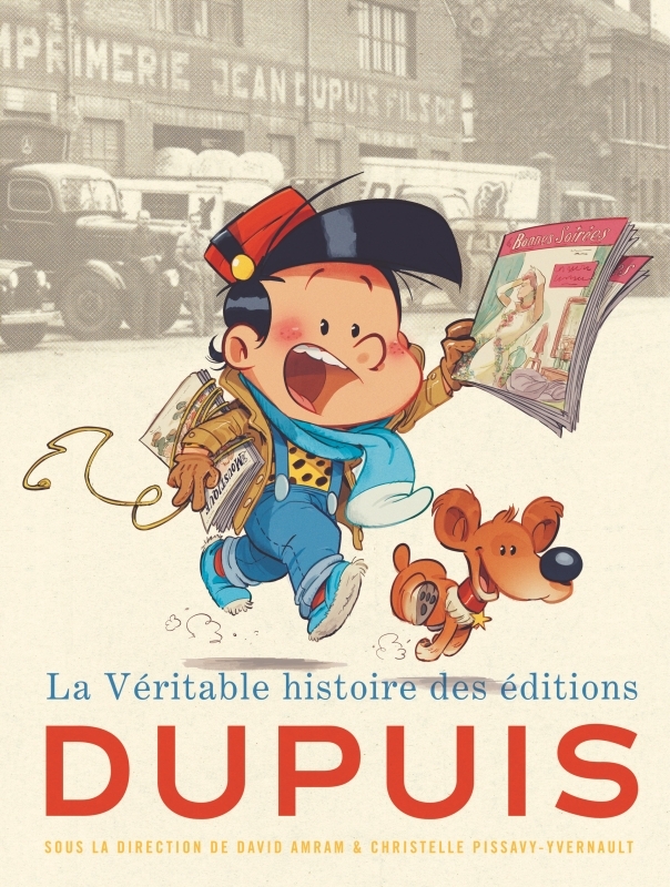 La véritable histoire des éditions Dupuis (9791034767885-front-cover)