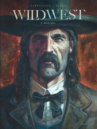 Wild West - Tome 2 - Wild Bill (9791034739011-front-cover)