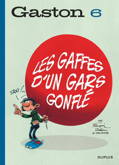 Gaston (édition 2018) - Tome 6 - Les gaffes d'un gars gonflé (9791034730766-front-cover)