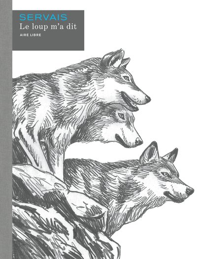 Le loup m a dit   Histoire complète / Edition Spéciale, Grand Format (En noir et blanc) (9791034748341-front-cover)