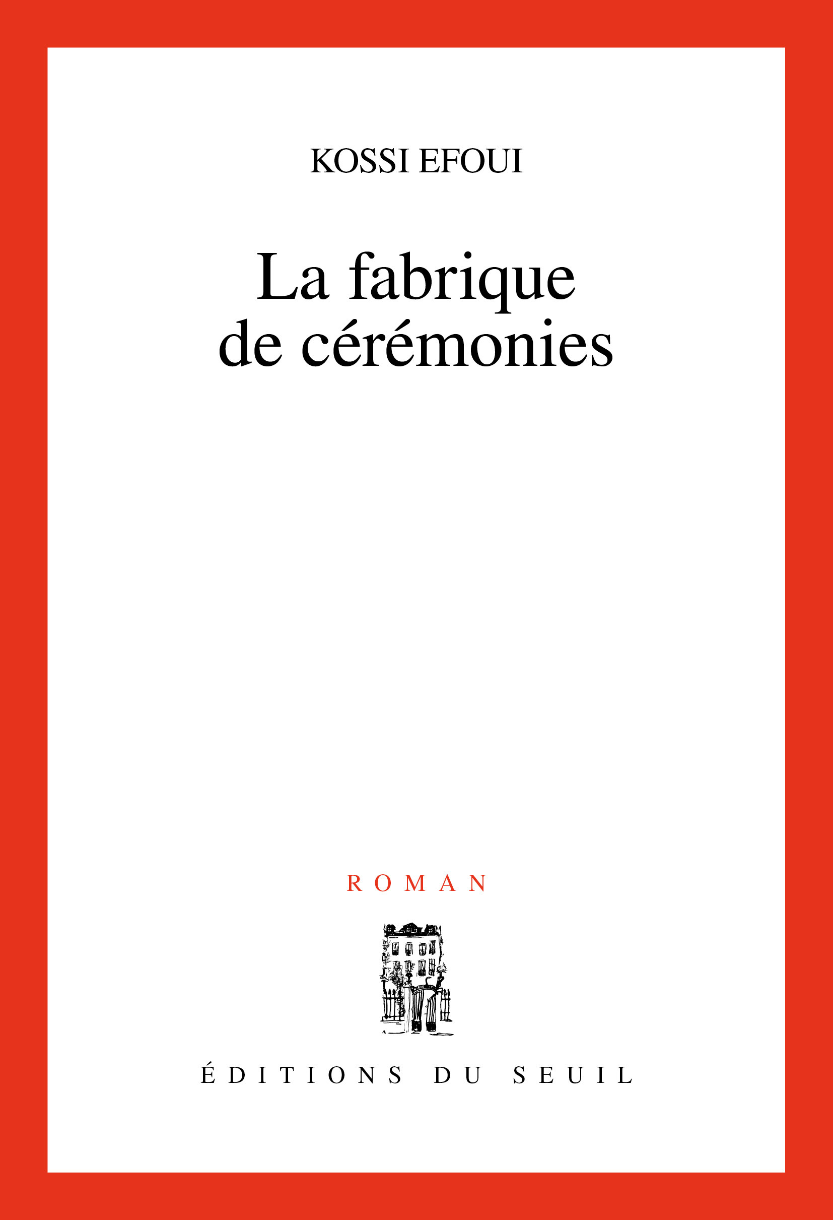 La Fabrique de cérémonies (9782020472999-front-cover)