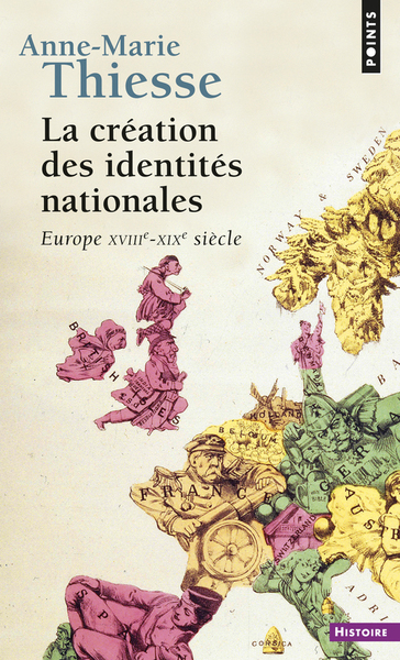 La Création des identités nationales, Europe XVIIIe-XIXe siècle (9782020414067-front-cover)