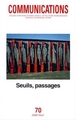 Communications, n° 70, Seuils, Passages (9782020410960-front-cover)