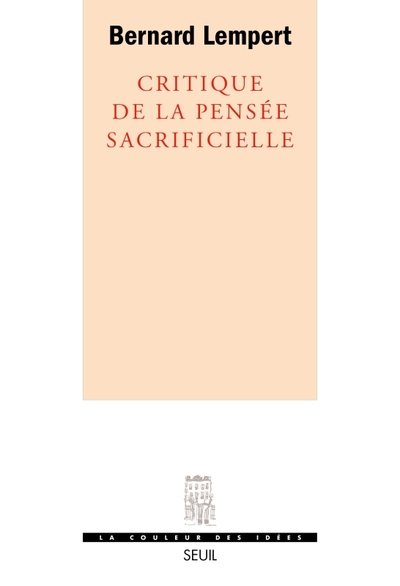 Critique de la pensée sacrificielle (9782020410908-front-cover)