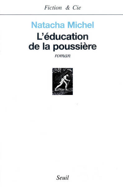L'Education de la poussière (9782020400602-front-cover)