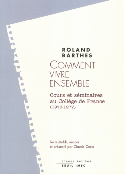 Comment vivre ensemble. Cours et séminaires au Collège de France (1976-1977) (9782020478434-front-cover)