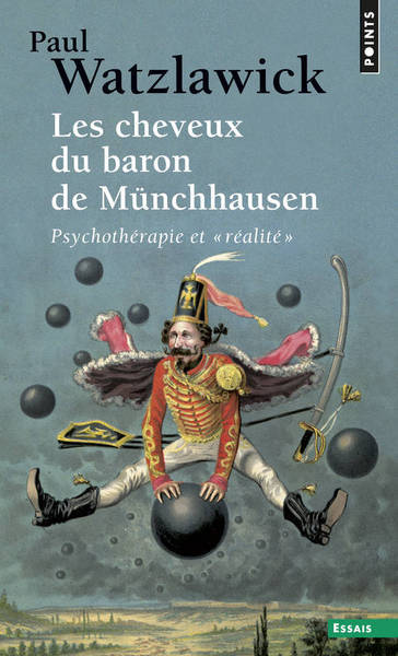 "Les Cheveux du Baron de Münchhausen. Psychothérapie et ""réalité""" (9782020407236-front-cover)