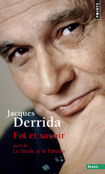 Foi et Savoir. suivi de Le Siècle et le Pardon (entretien avec Michel Wieviorka) (9782020479868-front-cover)