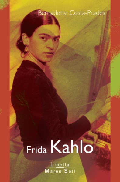 Frida Kahlo (9782355800030-front-cover)