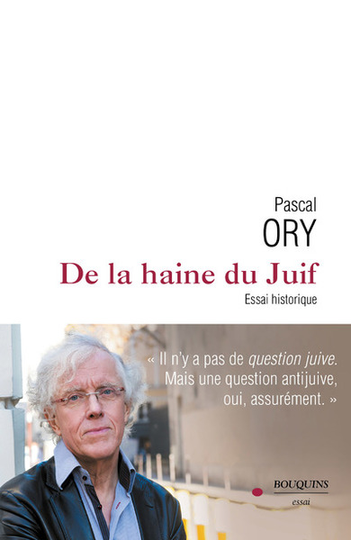 De la haine du Juif - Essai historique (9782382920589-front-cover)
