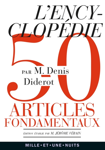 L'Encyclopédie, Anthologie de 50 articles fondamentaux (9782755507089-front-cover)