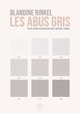 Les abus gris (9782755508420-front-cover)