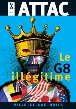 Le G8 Illégitime (9782755500325-front-cover)