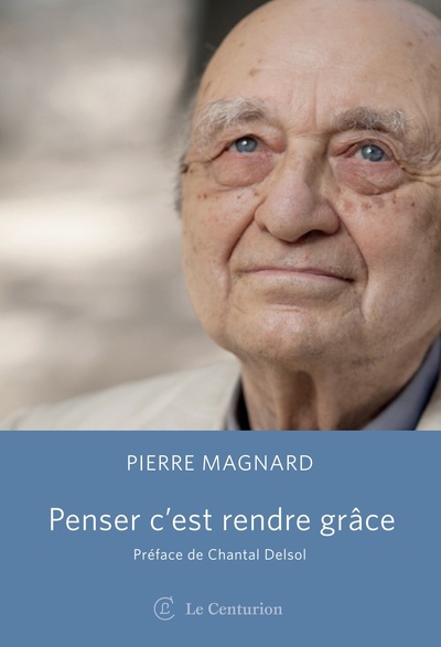 PENSER, C'EST RENDRE GRÂCE, Pourquoi la philosophie ? (9791092801590-front-cover)