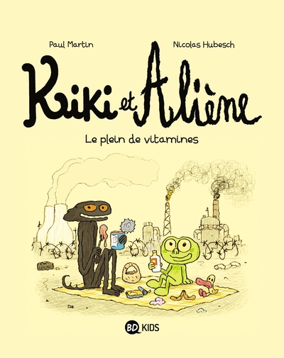 Kiki et Aliène, Tome 03, Le plein de vitamines (9782747059220-front-cover)
