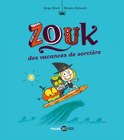 Zouk, Tome 04, Des vacances de sorcière (9782747072540-front-cover)