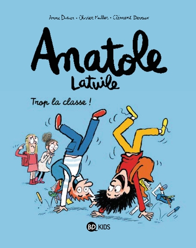 Anatole Latuile, Tome 11, Trop la classe ! (9782747085953-front-cover)