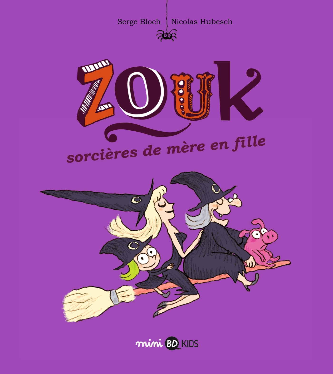 Zouk, Tome 07, Sorcières de mère en fille (9782747076951-front-cover)