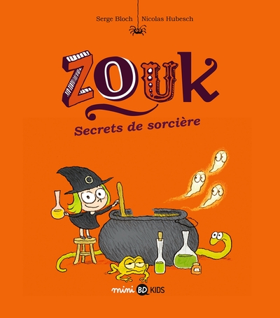Zouk, Tome 08, Secrets de sorcière (9782747076968-front-cover)