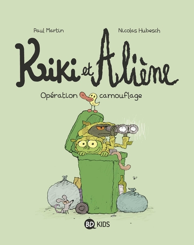 Kiki et Aliène, Tome 04, Opération camouflage (9782747072465-front-cover)