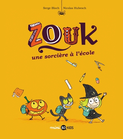 Zouk, Tome 03, Une sorcière à l'école (9782747071284-front-cover)