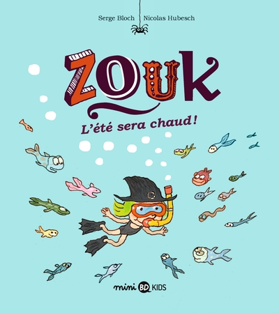 Zouk, Tome 17, L'été sera chaud ! (9782747088824-front-cover)