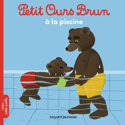 Petit Ours Brun à la piscine (9782747055079-front-cover)