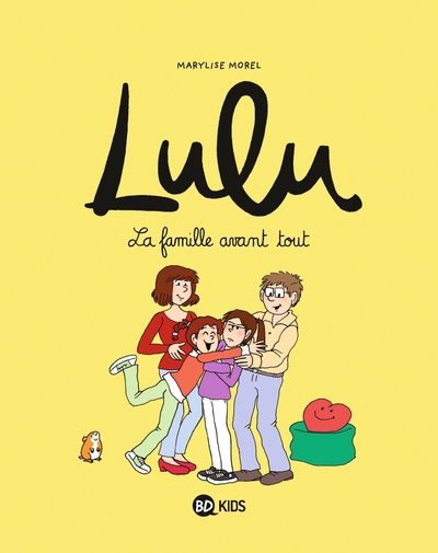 Lulu, Tome 06, La famille avant tout ! (9782747085892-front-cover)
