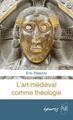 L'art médiéval comme théologie (9791041303397-front-cover)