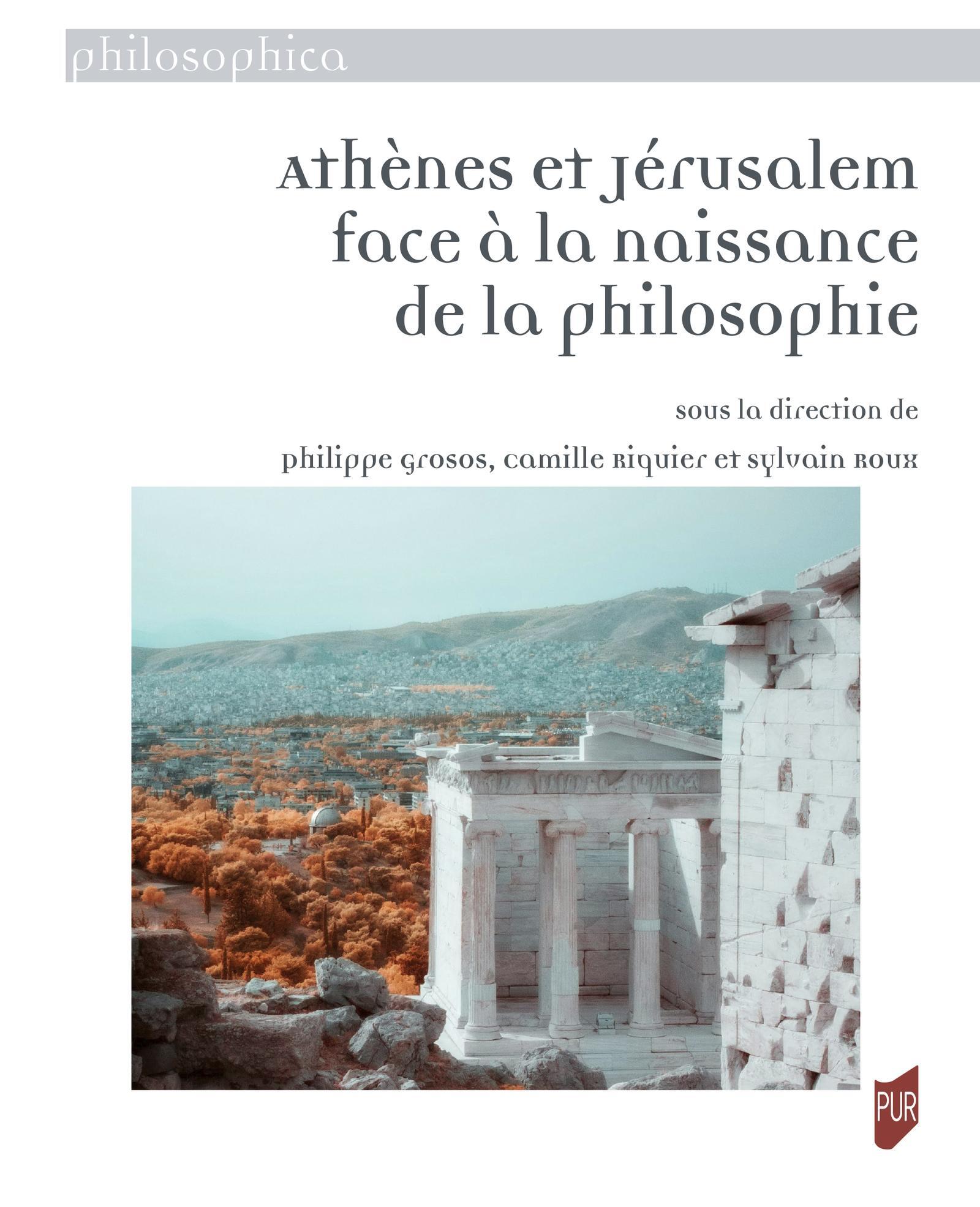 Athènes et Jérusalem face à la naissance de la philosophie (9791041305087-front-cover)