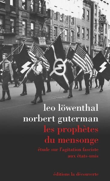 Les prophètes du mensonge - Etude sur l'agitation fasciste aux Etats-Unis (9782348041457-front-cover)