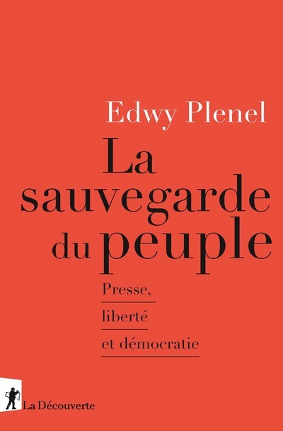 La sauvegarde du peuple - Presse, liberté et démocratie (9782348055843-front-cover)