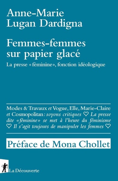 Femmes-femmes sur papier glacé - La presse "féminine", fonction idéologique (9782348043789-front-cover)