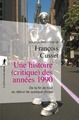 Une histoire (critique) des années 1990 - De la fin de tout au début de quelque chose (9782348060199-front-cover)