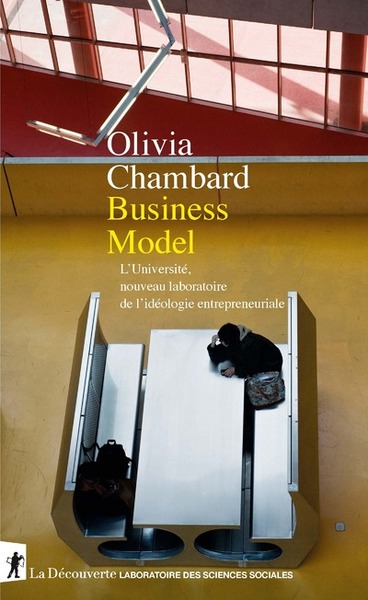 Business Model - L'Université, nouveau laboratoire de l'idéologie entrepreneuriale (9782348042706-front-cover)