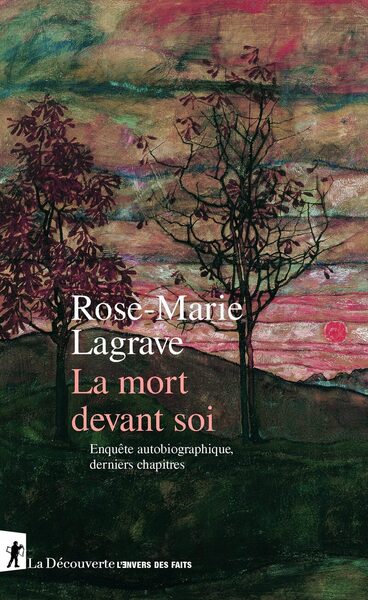 La mort devant soi - Enquête autobiographique, derniers chapitres (9782348094026-front-cover)
